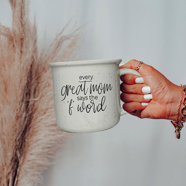 Every Great Mom Says 14.5oz