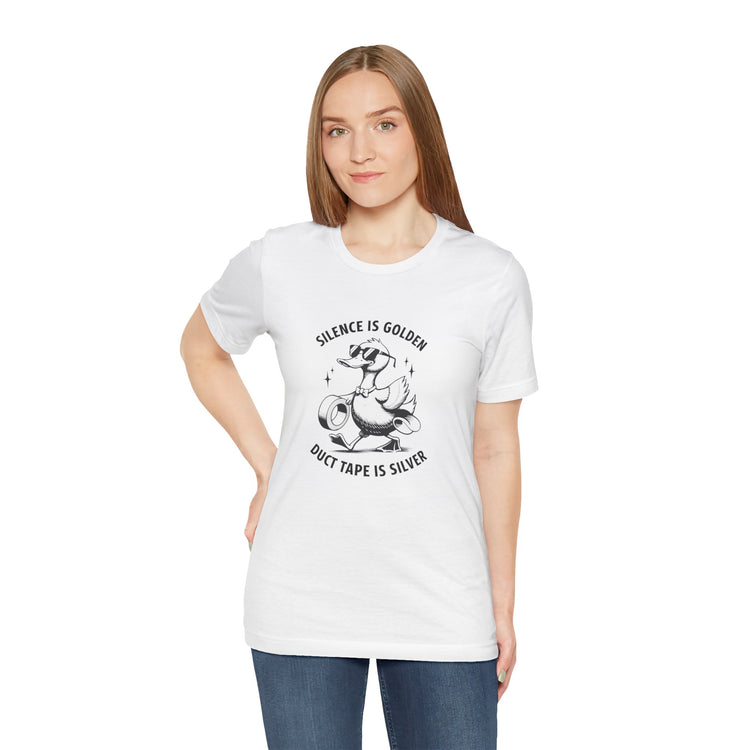Silence is Golden Duck Tape is Silver,Bella Canvas Unisex Jersey Short Sleeve Tee, Mom tee