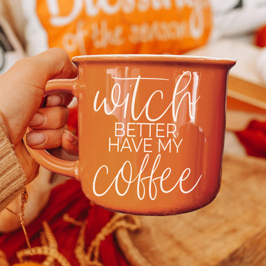 Witch Better Have Mug